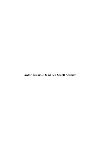 Anton Kiraz's Archive on the Dead Sea Scrolls