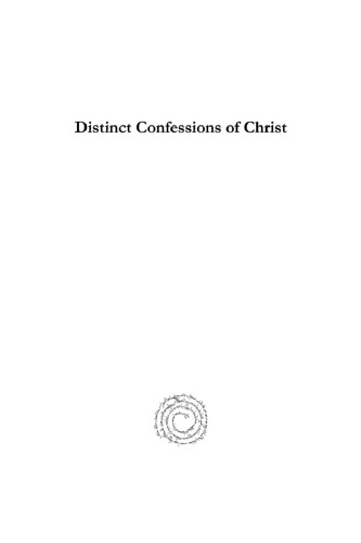 Distinct Confessions of Christ
