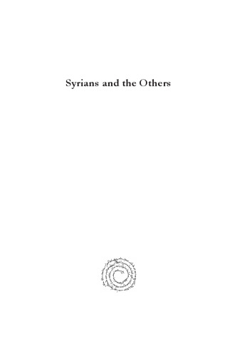 Syrians and the Others: Cultures of the Christian Orient in the Middle Ages
