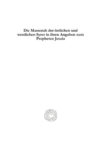 Die Massorah der östlichen und westlichen Syrer in ihren Angaben zum Propheten Jesaia