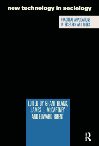 New Technology in Sociology: Practical Applications in Research and Work