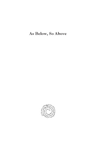 As Below, So Above: Apocalypticism, Gnosticism and the Scribes of Qumran and Nag Hammadi