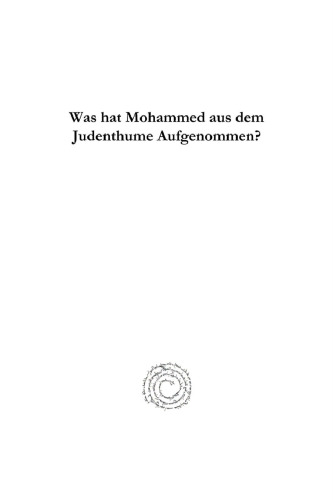 Was Hat Mohammed Aus Dem Judenthume Aufgenommen?