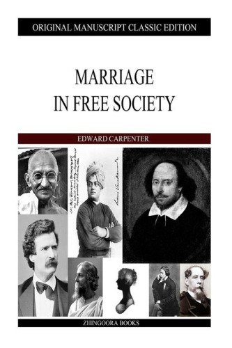 Marriage In Free Society and Sex = Love