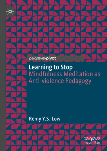 Learning to Stop: Mindfulness Meditation as Anti-violence Pedagogy