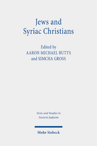 Jews and Syriac Christians: Intersections Across the First Millennium