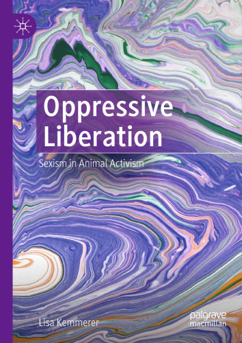 Oppressive Liberation: Sexism in Animal Activism
