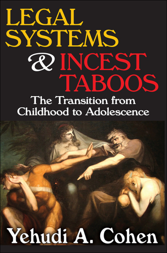 Legal Systems and Incest Taboos: The Transition from Childhood to Adolescence