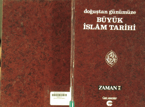 Doğuştan Günümüze Büyük İslam Tarihi