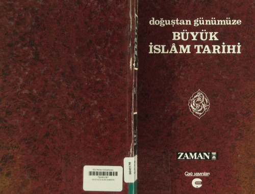 Doğuştan Günümüze Büyük İslam Tarihi