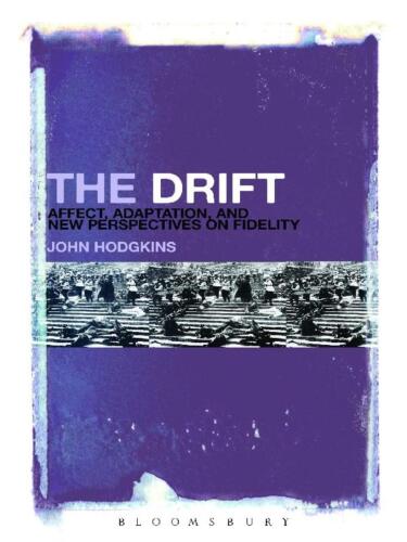 The Drift: Affect, Adaptation, and New Perspectives on Fidelity