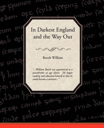 In Darkest England, and the Way Out