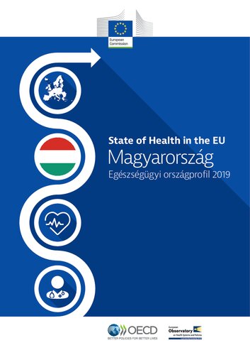 Magyarország: Egészségügyi országprofil 2019