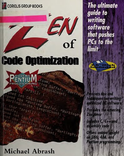 Zen of Code Optimization: The Ultimate Guide to Writing Software That Pushes PCs to the Limit