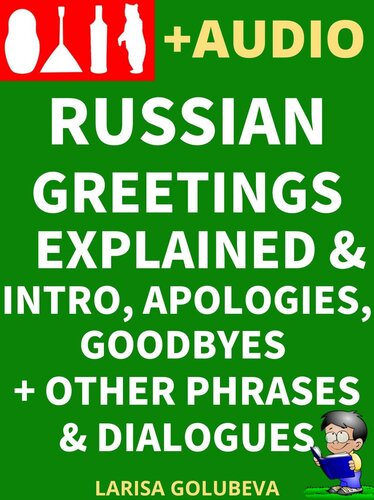 Russian Greetings, Intro, Apologies & Goodbyes