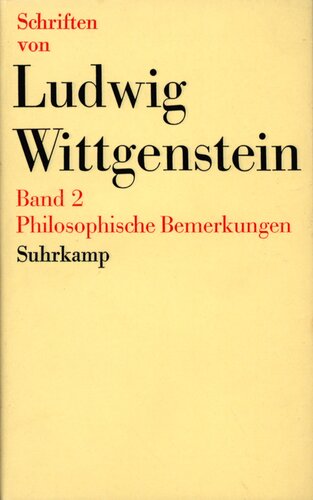 Schriften 2 : Philosophische Bemerkungen