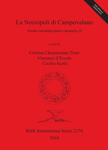 La Necropoli di Campovalano: Tombe orientalizzanti e arcaiche, II