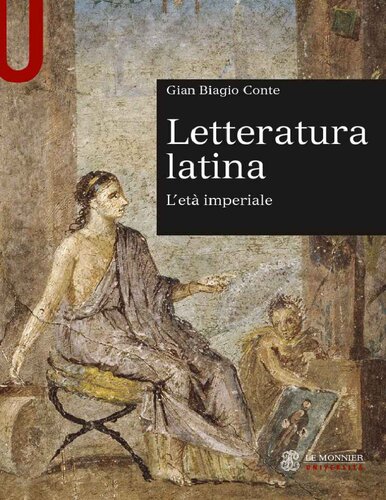 LETTERATURA LATINA VOL. II Volume: L'età imperiale (Sintesi) (Italian Edition)