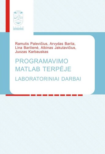 Programavimo Matlab terpėje laboratoriniai darbai