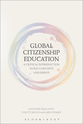 Global Citizenship Education: A Critical Introduction to Key Concepts and Debates