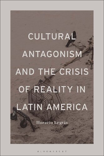 CULTURAL ANTAGONISM AND THE CRISIS OF REALITY IN LATIN AMERICA