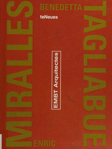 Miralles Tagliabue: Embt Architects (Archipockets S.)