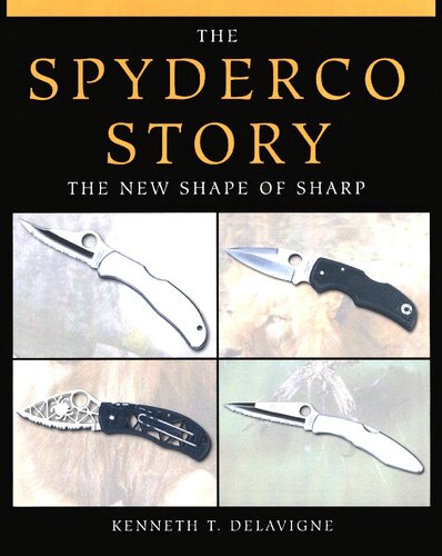 The Spyderco Story: The New Shape of Sharp