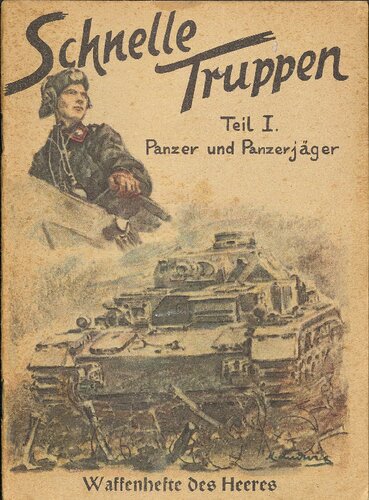 Oberkommando des Heeres Waffenhefte des Heeres. Schnelle Truppen Teil 1. Panzer und Panzerjaeger (1942)
