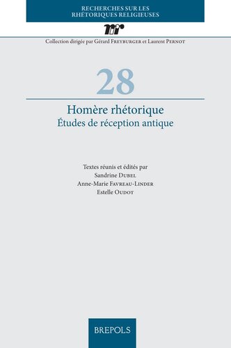 Homère rhétorique: Études de réception antique