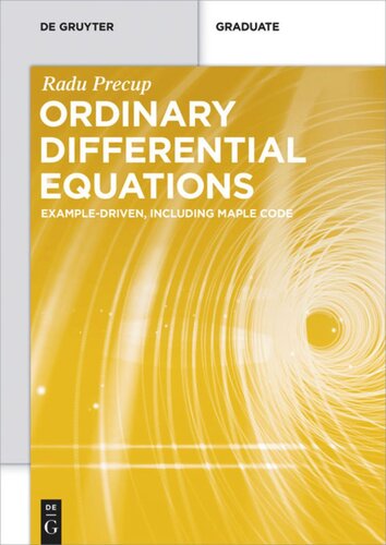 Ordinary Differential Equations: Example-driven, Including Maple Code
