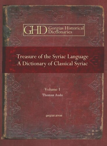 Treasure of the Syriac Language: A Dictionary of Classical Syriac
