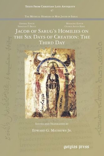 Jacob of Sarug’s Homilies on the Six Days of Creation: The Third Day