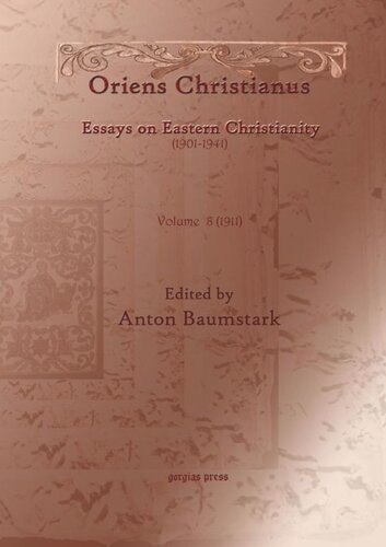Oriens Christianus (1901-1941): Essays on Eastern Christianity