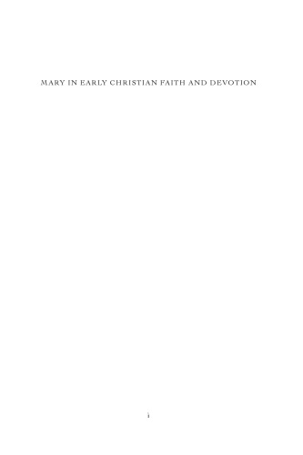 Mary in Early Christian Faith and Devotion
