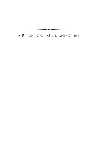 A Republic of Mind and Spirit: A Cultural History of American Metaphysical Religion
