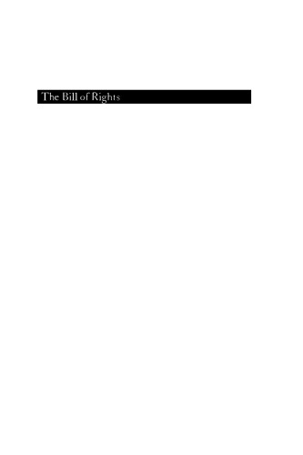 The Bill of Rights: Creation and Reconstruction