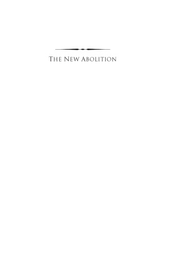 The New Abolition: W. E. B. Du Bois and the Black Social Gospel