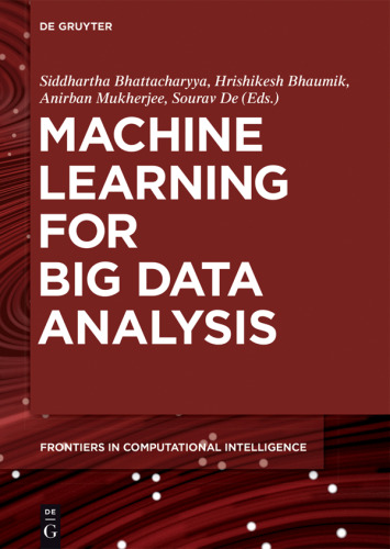 Machine Learning for Big Data Analysis