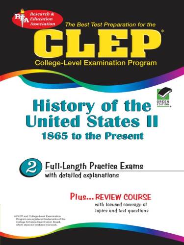 CLEP History of the United States II (REA) - The Best Test Prep for the CLEP