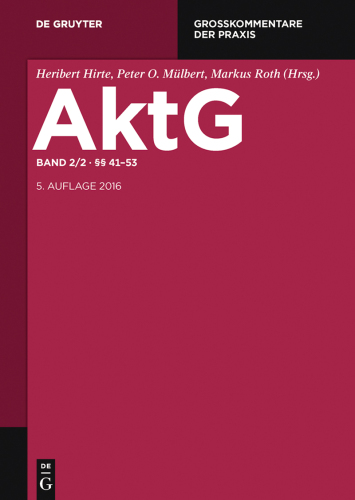 Aktiengesetz: Band 2/2 §§ 41-53