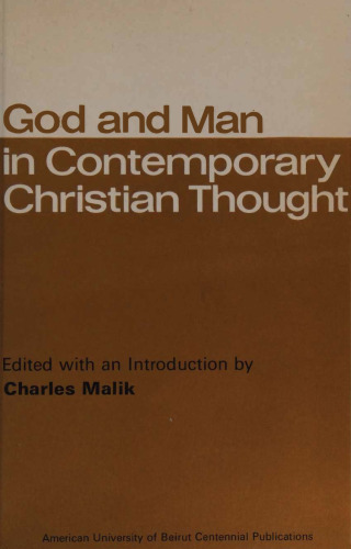 God and Man in Contemporary Christian Thought