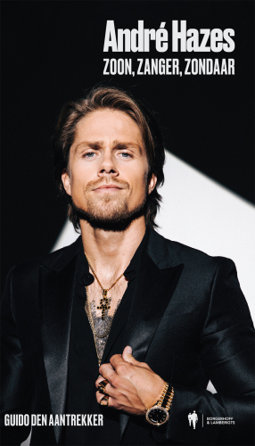 André Hazes, zoon, zanger, zondaar