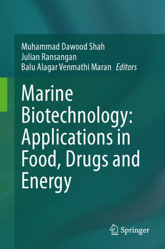 Marine Biotechnology: Applications in Food, Drugs and Energy