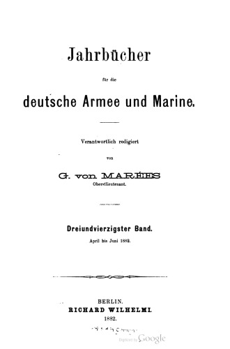 Jahrbücher für die Deutsche Armee und Marine / April bis Juni 1882