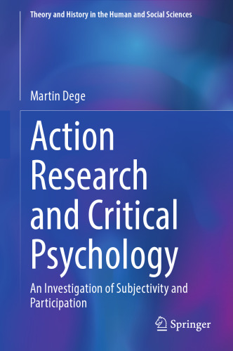 Action Research and Critical Psychology: An Investigation of Subjectivity and Participation
