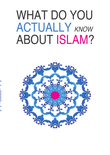 What do you Actually know about Islam?