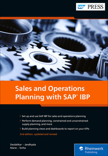 Sales and Operations Planning With SAP IBP (Second Edition) (SAP PRESS)