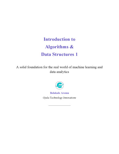 Introduction to Algorithms and Data Structures: A solid foundation for the real world of machine learning and data analytics