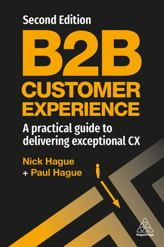 B2B Customer Experience: A Practical Guide to Delivering Exceptional CX