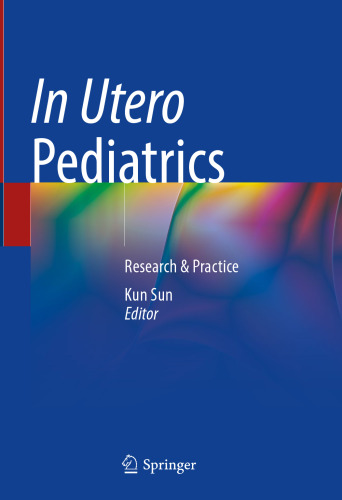 In Utero Pediatrics: Research & Practice